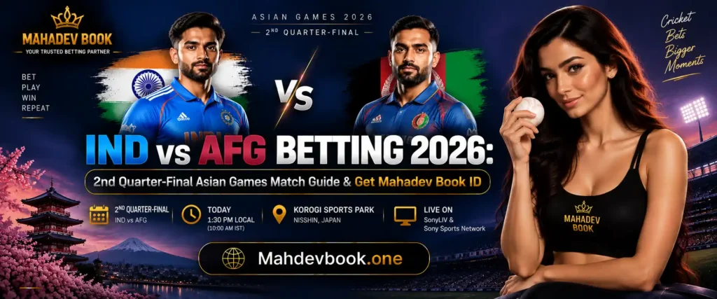 IND vs AFG Betting 2026 Asian Games quater final games guide banner by Mahdevbook.one